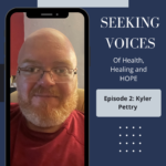 Seeking Voices, Kyler Pettry
